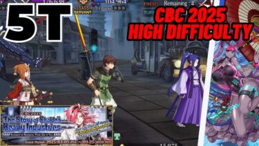 5 Turn CBC 2025 – Challenge Quest || Takasugi Heavy Industries Shareholder Benefits [FGO]